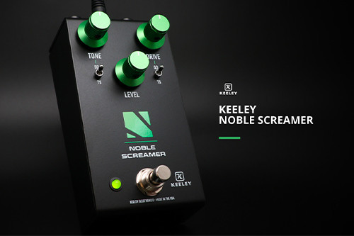 KEELEY NOBLE SCREAMER
